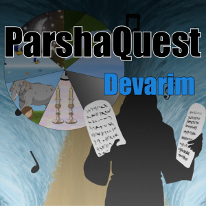 ParshaQuest: Devarim